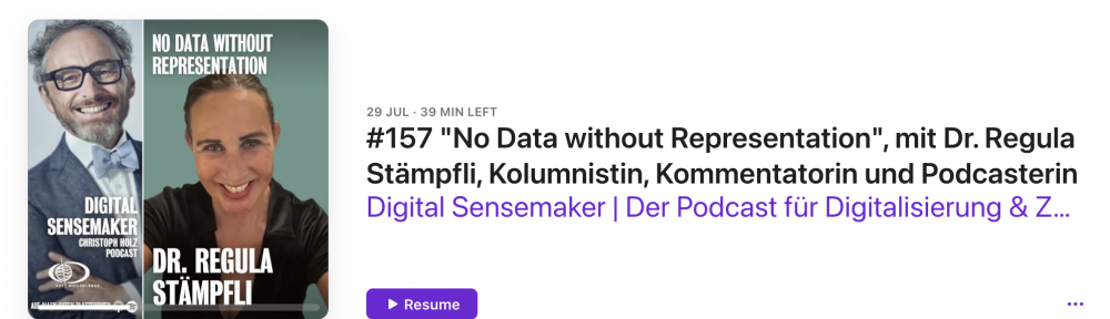 Digital Sensemaker | Der Podcast für Digitalisierung & Zukunft. Christoph Holz hat laStaempfli, Regula Staempfli zum Gespräch eingeladen, Nr. 157, Juli 2025. No Data without Representation!