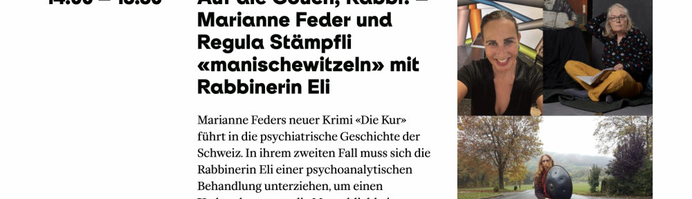 Auf die Couch, Rabbi! – Marianne Feder und Regula Stämpfli «manischewitzeln» mit Rabbinerin Eli